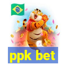 ppk bet